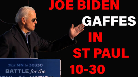 Joe Biden Gaffes and Bloopers ST PAUL, MN 10-30