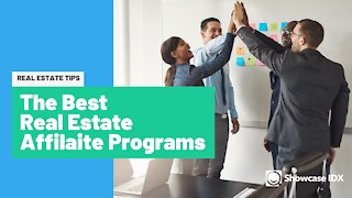 The Best Real Estate Affiliate Programs - Earn Thousands $$$