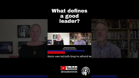 What defines a good leader?