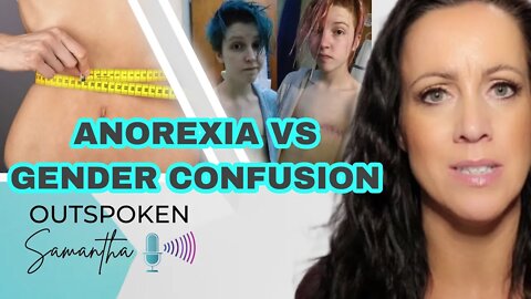 Anorexia vs Gender Confusion: The Key Points Missing From This Popular Argument