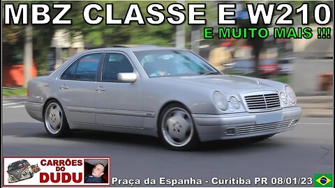 MBZ CLASSE E W210 e muito mais - Praça da Espanha CARRÕES DO DUDU 08/01/23