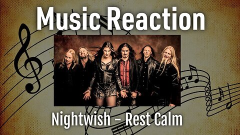 I Figured Out The Audio, So Let's Do Nightwish - Rest Callm