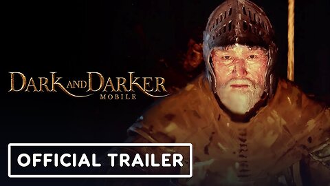 Dark and Darker Mobile - Official Gameplay Reveal Trailer