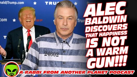 Alec Baldwin Discovers That Happiness Is NOT a Warm Gun!!!