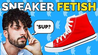 The crazy sneaker fetish - it's way dirtier than you think