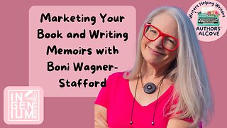 Marketing Your Book and Writing Memoirs with Boni-Wagner Stafford