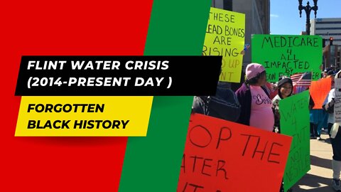 FLINT WATER CRISIS (2014 - Present Day) | Forgotten Black History