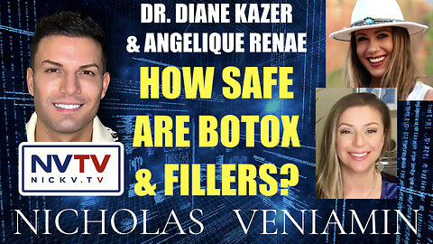 Dr. Diane Kazer & Angelique Renae Discuss Botox & Fillers Safety with Nicholas Veniamin