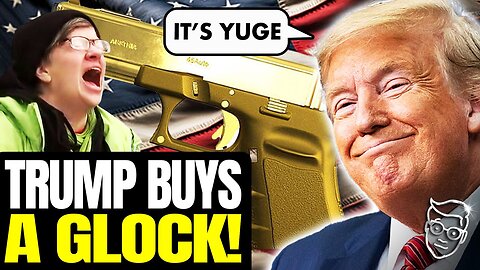 Trump Holds GOLDEN GLOCK With His FACE On It, DECLARES 'I Want To BUY It!' | Libs Seethe SALTY Tears