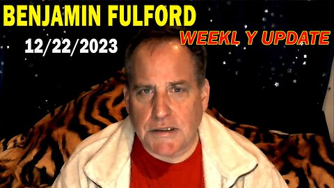 Benjamin Fulford Full Report Update December 22, 2023 - Benjamin Fulford