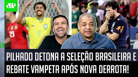 "É RIDÍCULO! A Seleção virou UMA VERGONHA! NÃO DÁ PRA FALAR que..." Pilhado DETONA e REBATE Vampeta!