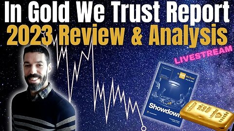 In Gold We Trust Report 2023 Special | Review & Analysis