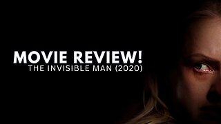 The Invisible Man Movie Review - Exploring Suspense and Social Commentary