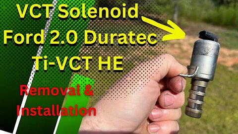 VCT Solenoid Ford 2.0 Duratec Ti-VCT HE - Removal and Installation