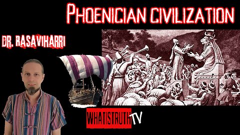#160 Dr. Rasaviharri | Phoenician Civilization