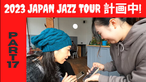 The Japan Jazz Tour 2023 Part 17