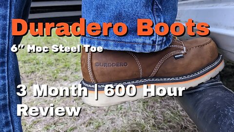 Duradero Boots Review | 3 Month Update