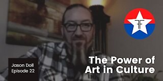 Jason Doll: The Power of Art in Culture