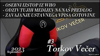 #03 Torkov Večer: WHO OSEBNI IZSTOPNI FORMULAR | TUJI MEDIJI O BELIS EXIT| GOTOVINSKA PAST USTAVE