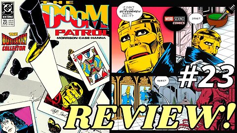 Grant Morrison's DOOM PATROL #23 Review w/ Jim from Weird Science Comics