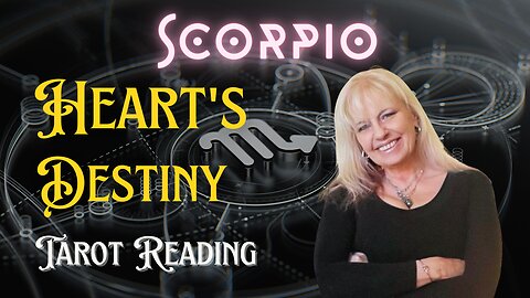 Scorpio: Your Destiny Is Yours To Shape - Follow Your Heart And Never Look Back!