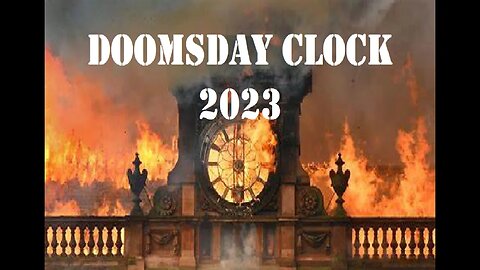 Doomsday clock 2023