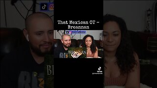 That Mexican OT - Breannan (eFamily Reaction!)