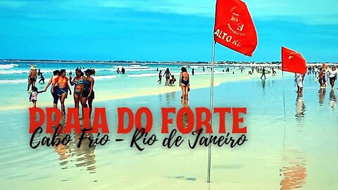 PRAIA DO FORTE HOJE [ CABO FRIO] 25/08