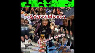 StazzMonei- “BBW” (Visualizer)