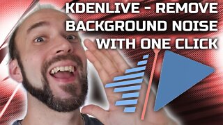 KDEnlive - Remove Background Noise with One Click