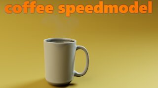 Coffee Mug Speed Modeling