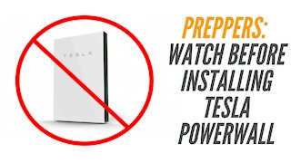 Preppers: Don't Install Tesla Powerwall Before You Watch This