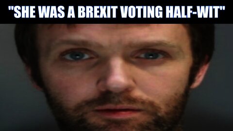 Deranged Remainer Brutally Ends His Brexiteer Mother To Steal Her Savings & Continue His Fantasy