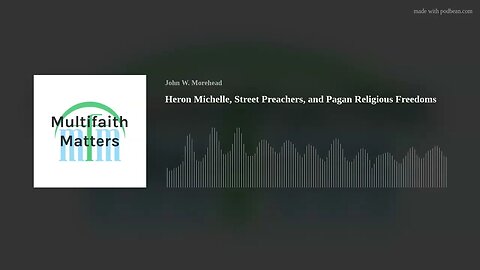 Heron Michelle, Street Preachers, and Pagan Religious Freedoms