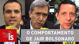 Debate: O comportamento de Jair Bolsonaro