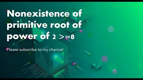 Number theory Primitive root 2 Nonexistence of primitive root of power of 2