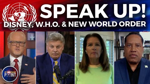 FlashPoint: Speak Up! Disney, W.H.O. & New World Order (5/19/22)