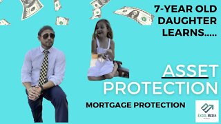 Asset Protection - The Home - Mortgage Protection
