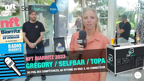 NFT Biarritz 2023 Gregory Self Bar et TOPA cidre basque