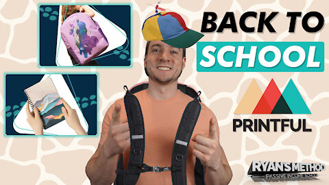 TUTORIAL: Sell Back to School Print on Demand Products w/ Printful