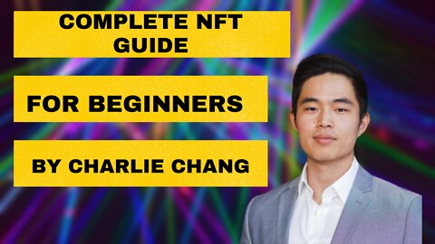 Complete Guide For NFTs For Beginners