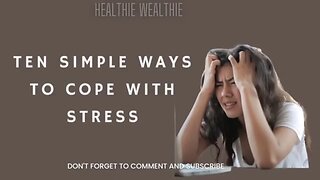 10 Healthy Habits to Relieve Stress || Healthie Wealthie