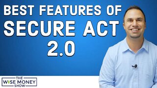 Best Features In The SECURE Act 2.0