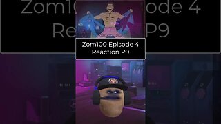 Zom 100 Bucket List of The Dead - Episode 4 Reaction - Part 9 #shorts