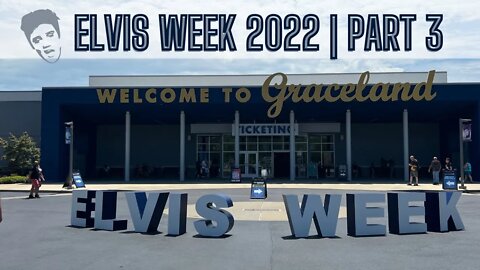 Elvis Week 2022 Graceland House and Museum Tour | Elvis Week 2022 Vlog Series | Part 3