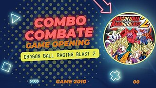 Dragon Ball Raging Blast 2. Abertura