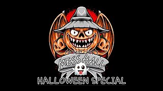 MESS HALL HALLOWEEN HOLIDAY SPECIAL EPISODES