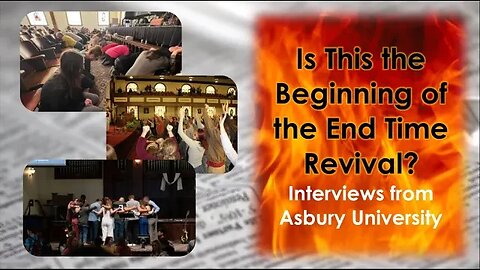 Is This The End Time Revival? Interviews From Asbury University