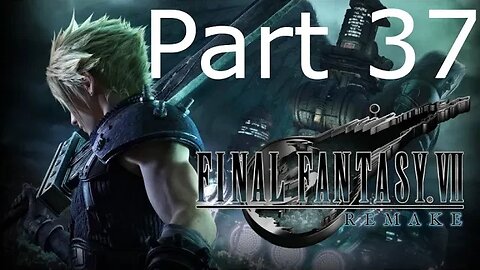 Final Fantasy 7 Remake - Part 37: Retrieve The Key