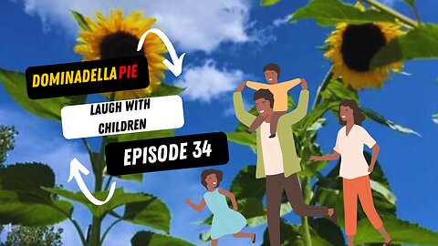 DOMINADELLA PIE PODCAST EP. 34 - LAUGH WITH CHILDREN